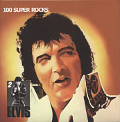 100 Super Rocks - Australian Edition - Elvis Presley Bootleg CD