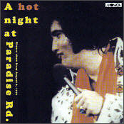 A Hot Night At Paradise Rd. - Elvis Presley Bootleg CD