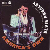 America's Own (Ampex) - Elvis Presley Bootleg CD