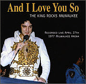 And I Love You So - Elvis Presley Bootleg CD