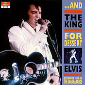 ...And The King For Dessert - Elvis Presley Bootleg CD