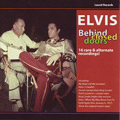 Behind Closed Doors (Laurel) - Elvis Presley Bootleg CD