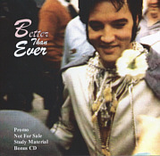 Better Than Ever - Elvis Presley Bootleg CD