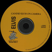 Candid Elvis On Camera - Elvis Presley Bootleg CD