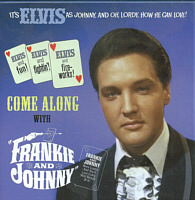 "Come Along" with Frankie & Johnny - Elvis Presley Bootleg CD