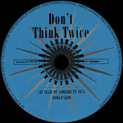 Don't Think Twice - Elvis Presley Bootleg CD