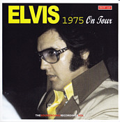 Elvis 1975 On Tour - The Soundboard Recordings Vol. 1 - Elvis Presley Bootleg CD - Elvis Presley Bootleg CD