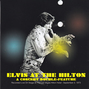 Elvis At The Hilton - Elvis Presley Bootleg CD