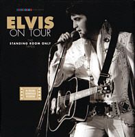 Elvis On Tour - The Standing Room Only Tapes - Elvis Presley Bootleg CD Elvis On Tour - The Standing Room Only Tapes - Elvis Presley Bootleg CD