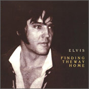 Finding The Way Home - Elvis Presley Bootleg CD