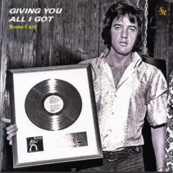 Giving You All I Got - Elvis Presley Bootleg CD