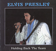 Holding Back The Years - Elvis Presley Bootleg CD