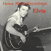 Home Made Recordings - Elvis Presley Bootleg CD