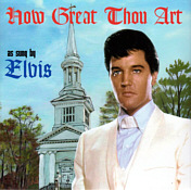 How Great Thou Art As Sung By Elvis (LP/CD) - Elvis Presley Bootleg CD