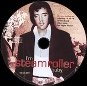 I'm a Steamroller Baby - Elvis Presley Bootleg CD