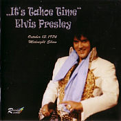 It's Tahoe Time - Elvis Presley Bootleg CD