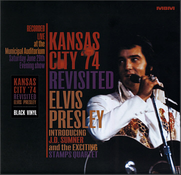 Kansas City '74 Revisited - Recorded Live at the Municipal Auditorium - Saturday June 29th - Evening Show (Millbranch LP/CD) - Elvis Presley Bootleg CD