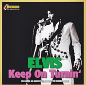 Keep On Turnin' - Elvis Presley Bootleg CD