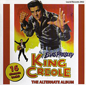 King Creole - The Alternate Album (Laurel) - Elvis Presley Bootleg CD