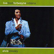 Live from Fort Wayne - Elvis Presley Bootleg CD