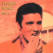 Loose Ends Vol.3 - Elvis Presley Bootleg CD