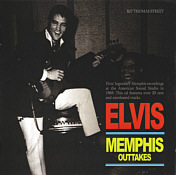 Memphis Outtakes - 827 Thomas Street - Elvis Presley Bootleg CD