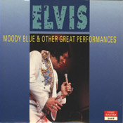 Moody Blue & Other Great Performances - Elvis Presley Bootleg CD