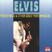 Moody Blue & Other Great Performances - Elvis Presley Bootleg CD