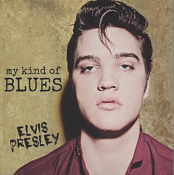 My Kind Of Blues (LP/CD) - Elvis Presley Bootleg CD