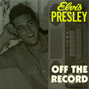Off The Record - Elvis Presley Bootleg CD