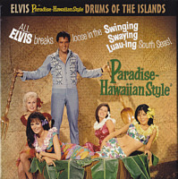 Elvis - Paradise Hawaiian Style - Drums Of The Islands - Elvis Presley Bootleg CD