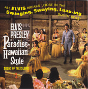 Elvis - Paradise Hawaiian Style - Drums Of The Islands - Elvis Presley Bootleg CD