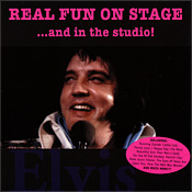 Real Fun On Stage And In The Studio - Elvis Presley Bootleg CD