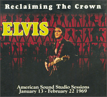 Reclaiming The Crown - Elvis Presley Bootleg CD
