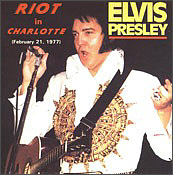 Riot In Charlotte - Elvis Presley Bootleg CD