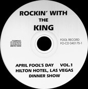 Rockin' With The King April's Fool Day , Vol.I & II