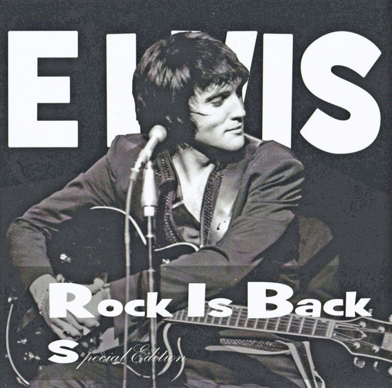 Rock Is Back Special Edition - Elvis Presley Bootleg CD