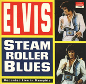 Steamroller Blues - Elvis Presley Bootleg CD
