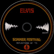 Summer Festival Reflections Of '71 - Elvis Presley Bootleg CD