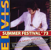 Summer Festival '73 - Elvis Presley Bootleg CD