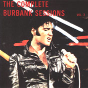 The Complete Burbank Sessions Vol.3 - Elvis Presley Bootleg CD