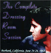 The Complete Dressing Room Session - Elvis Presley Bootleg CD