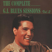 The Complete G.I. Blues Sessions Vol.2 - Elvis Presley Bootleg CD