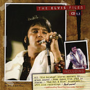 The Elvis Files CD 1.1 - Elvis Presley Bootleg CD