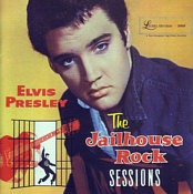 The Jailhouse Rock Sessions (Laurel) - Elvis Presley Bootleg CD