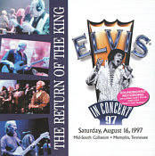       The Return Of The King - Elvis in Concert 97 - Elvis Presley Bootleg CD