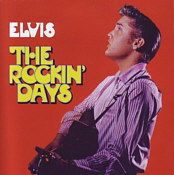 The Rockin' Days - Elvis Presley Bootleg CD