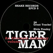 Tiger Man , An Alternate Anthology Vol.5 - Elvis Presley Bootleg CD