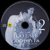 Too Late For Goodbyes - Elvis Presley Bootleg CD