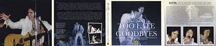 Too Late For Goodbyes - Elvis Presley Bootleg CD